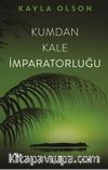 Kumdan Kale İmparatorluğu