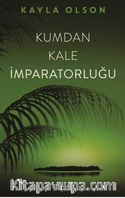 Kumdan Kale İmparatorluğu