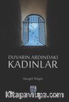 Duvarın Ardındaki Kadınlar