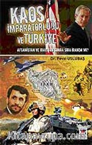 Kaos İmparatorluğu ve Türkiye