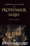 Hristiyanlıkta Reform ve Protestanlık Tarihi