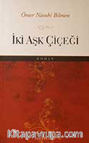 İki Aşk Çiçeği