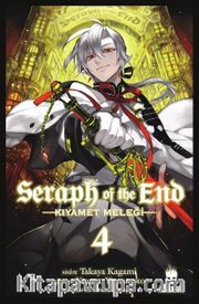 Seraph of the End - Kıyamet Meleği Cilt 4
