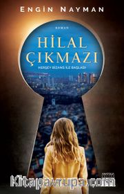 Hilal Çıkmazı <br /> Herşey Bizans ile Başladı