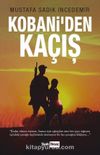 Kobani’den Kaçış