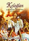 Keloğlan Çanakkale Savaşı'nda (Çanakkale Arslanları)
