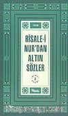 Risale-i Nur'dan Altın Sözler