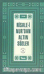 Risale-i Nur'dan Altın Sözler