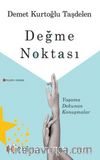 Değme Noktası & Yaşama Dokunan Konuşmalar