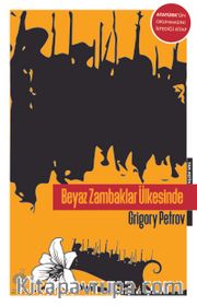 Beyaz Zambaklar Ülkesinde (Tam Metin)