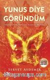 Yunus Diye Göründüm