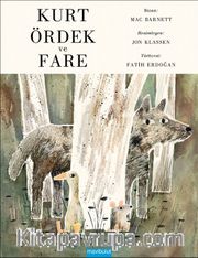 Kurt, Ördek ve Fare (Ciltli)