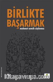 Birlikte Başarmak (Ciltli)