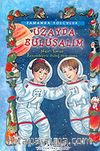 Uzayda Buluşalım