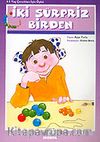 İki Sürpriz Birden