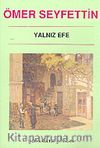 Yalnız Efe / Türk Klasikleri Dizisi
