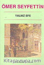 Yalnız Efe / Türk Klasikleri Dizisi