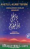 Ayetü-l Kürsi Tefsiri / Erenlerden Dualar