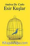 Esir Kuşlar