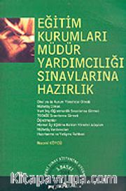Eğitim Kurumları Müdür Yardımcılığı Sınavlarına Hazırlık
