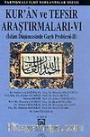 Kur'an ve Tefsir Araştırmaları - VI