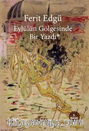 Eylülün Gölgesinde Bir Yazdı