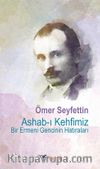 Ashab-ı Kehfimiz Bir Ermeni Gencinin Hatıraları