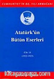 Atatürk'ün Bütün Eserleri / 14.Cilt