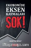 Ekonomide Eksen Kaymaları Şok!
