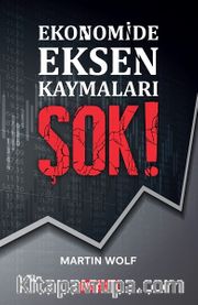 Ekonomide Eksen Kaymaları Şok!