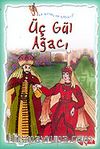 Üç Gül Ağacı