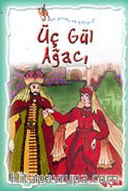 Üç Gül Ağacı