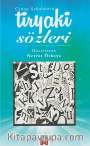 Tiryaki Sözleri