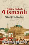 Hikaye Tadında Osmanlı