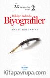 Hikaye Tadında Biyografiler 2