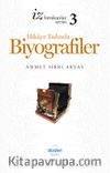 Hikaye Tadında Biyografiler 3