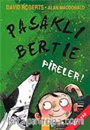 Pasaklı Bertie - Pireler