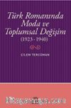Türk Romanında Moda ve Toplumsal Değişim (1923-1940)