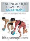 Kadınlar İçin Egzersiz Anatomisi