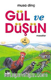 Gül ve Düşün