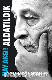 Hay Aksi! Aldatıldık