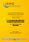 III. Uluslararası Multidisipliner Çalışmaları Sempozyumu (ISMS) Özet Kitabı