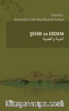 Şehir ve Erdem