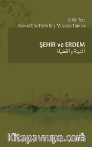 Şehir ve Erdem