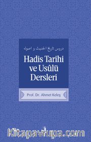 Hadis Tarihi ve Usulü Dersleri