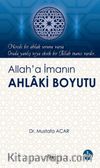 Allah’a İmanın Ahlaki Boyutu