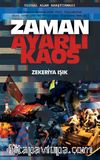 Zaman Ayarlı Kaos & 15 Temmuz Sonrasında Türk Toplumunun Dini Gruplara ve Gruplaşma Olgusuna Bakışı