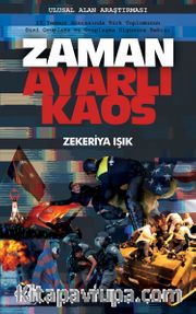 Zaman Ayarlı Kaos <br /> 15 Temmuz Sonrasında Türk Toplumunun Dini Gruplara ve Gruplaşma Olgusuna Bakışı