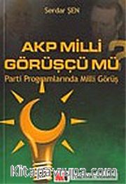 Akp Milli Görüşçü mü?