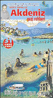 İzzet Şipal'le Akdeniz Gezi Rehberi: 31 Gezi Yeri